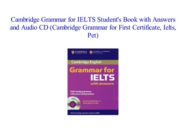 Cambridge Grammar For Ielts – Diana Hopkins, Pauline Cullen