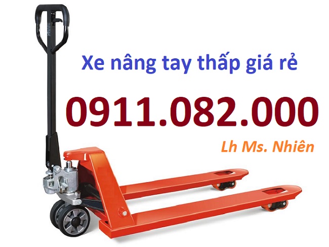  Xe nâng tay giá rẻ- Cung cấp xe nâng tay 3 tấn 5 tấn giá rẻ tại cần thơ- lh 0911082000- Ms. Nhiên